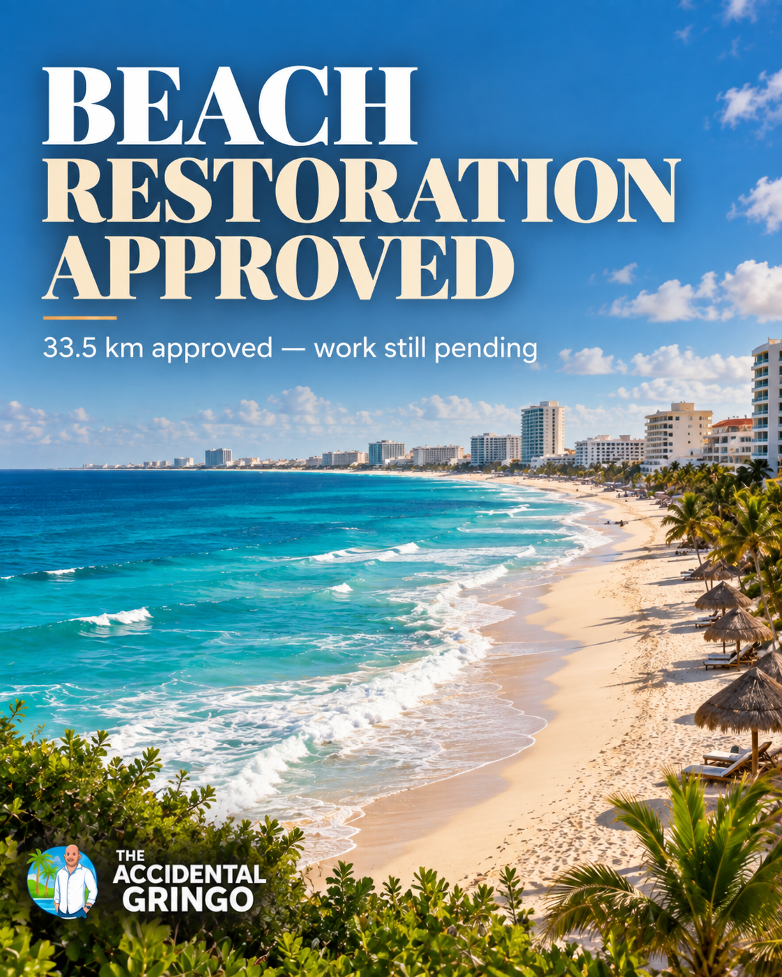 Cancun beach with headline about 33.5 kilometers of Quintana Roo beach restoration approval