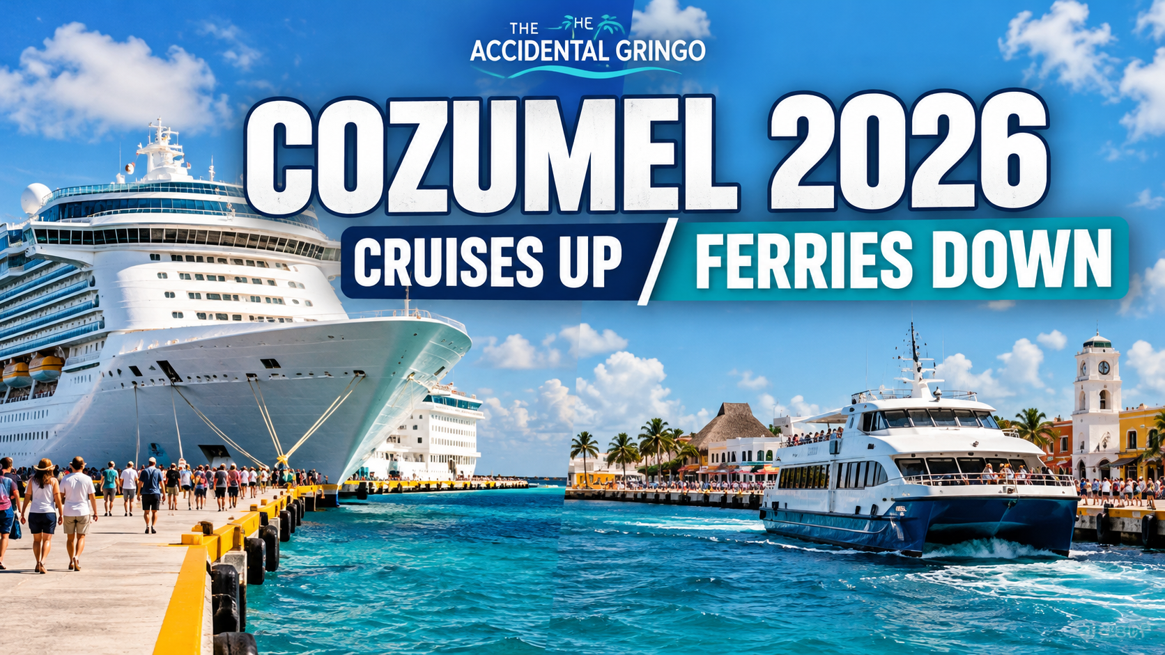 Cozumel 2026: Cruises Up, Ferries Down — illustrated news cover